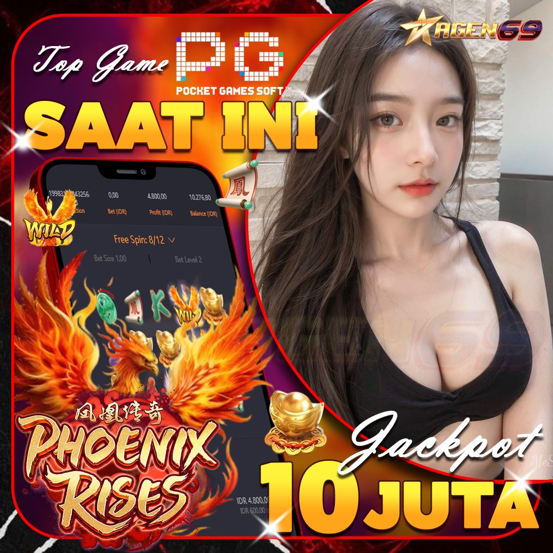 TOP GAME PG SOFT SAAT INI – PHOENIX RISES | SITUS AGEN69