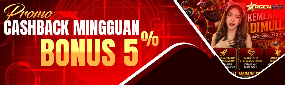 Promo Bonus Cashback 5% AGEN69