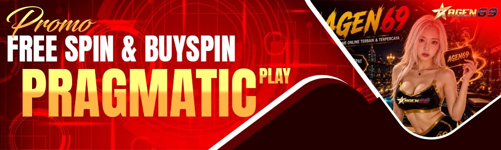 Promo Bonus Free Spin dan Buy Spin AGEN69
